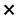 x